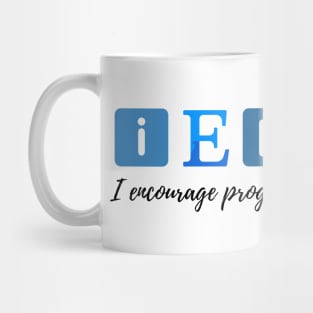 i encourage progress Mug